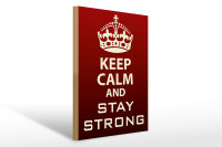 Holzschild Spruch 30x40cm Keep Calm and stay strong