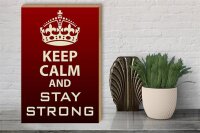 Holzschild Spruch 30x40cm Keep Calm and stay strong