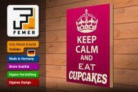 Holzschild Spruch 30x40cm Keep Calm and eat Cupcakes