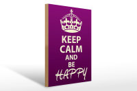 Holzschild Spruch 30x40cm Keep Calm and be happy