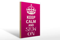 Holzschild Spruch 30x40cm Keep Calm and sew on