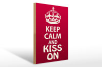 Holzschild Spruch 30x40cm Keep Calm and kiss on