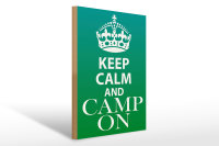 Holzschild Spruch 30x40cm Keep Calm and camp on Camping