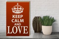 Holzschild Spruch 30x40cm Keep Calm and Love