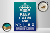 Holzschild Spruch 30x40cm Keep Calm and relax is Friday