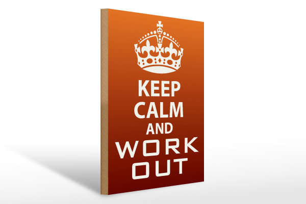 Holzschild Spruch 30x40cm Keep Calm and work out