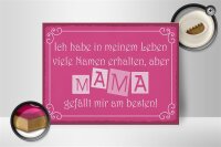 Holzschild Spruch 40x30cm Name Mama gefällt mir am besten