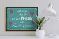 Holzschild Spruch 40x30cm Zuhause Ort Freunde zur Familie