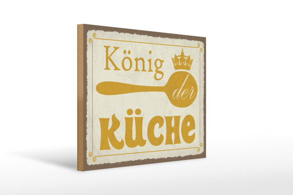 Holzschild Spruch 40x30cm König der Küche Krone