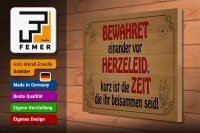 Holzschild Spruch 40x30cm bewahret einander vor Herzeleid