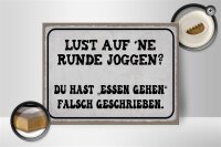Holzschild Spruch 40x30cm Lust Runde Joggen essen gehen