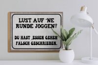 Holzschild Spruch 40x30cm Lust Runde Joggen essen gehen