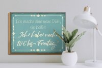 Holzschild Spruch 40x30cm mache Diät noch 10€ bis Freitag