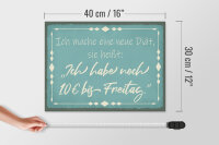 Holzschild Spruch 40x30cm mache Diät noch 10€ bis Freitag