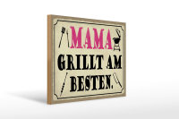 Holzschild Spruch 40x30cm Mama grillt am besten