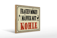 Holzschild Spruch 40x30cm Frauen mögen Männer...