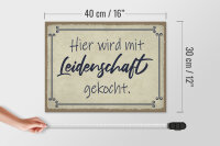 Holzschild Spruch 40x30cm hier mit Leidenschaft gekocht