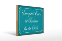 Holzschild Spruch 40x30cm gutes Essen Balsam für die Seele