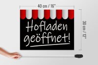 Holzschild Hinweis 40x30cm Hofladen geöffnet Verkauf