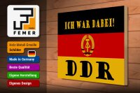 Holzschild Spruch 40x30cm ich war dabei DDR Fahne Ostalgie