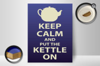 Holzschild Spruch 30x40cm Keep Calm and put the kettle on