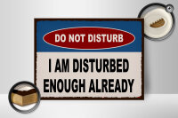 Holzschild Spruch 40x30cm do not disturb I am disturbed
