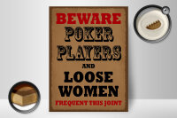 Holzschild Spruch 30x40cm Poker Players and loose women