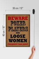 Holzschild Spruch 30x40cm Poker Players and loose women