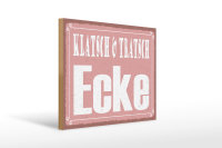 Holzschild Hinweis 40x30cm Klatsch & Tratsch Ecke