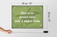 Holzschild Spruch 40x30cm there is no perfect rider only