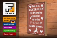 Holzschild Spruch 30x40cm Vertrauen eines Pferdes Freund