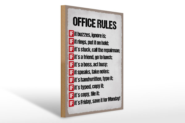 Holzschild Spruch 30x40cm Office rules it buzzes ignore it