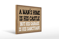 Holzschild Spruch 40x30cm Man´s home is his castle...