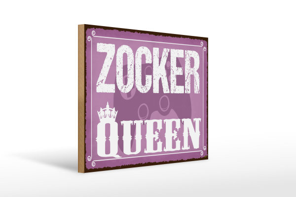 Holzschild Spruch 40x30cm Zocker Queen Controller