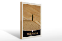 Holzschild Reise 30x40cm Toskana Italien Felder Natur Sand