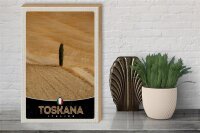 Holzschild Reise 30x40cm Toskana Italien Felder Natur Sand
