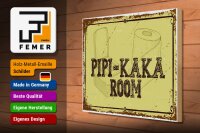 Holzschild Spruch 30x40cm Pipi-Kaka room