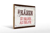 Holzschild Spruch 30x40cm Nähen ist Billiger als...