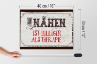 Holzschild Spruch 30x40cm Nähen ist Billiger als Therapie