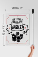 Holzschild Spruch 30x40cm Mir reicht`s ich geh backen weiß