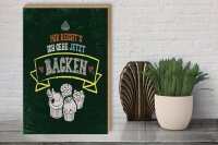 Holzschild Spruch 30x40cm Mir reicht`s ich geh backen grün