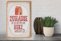 Holzschild Spruch Zuhause da wo Herz wohlfühlt 30x40cm