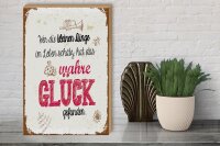 Holzschild Spruch Wer kleine Dinge schätzt hat Glück 30x40cm
