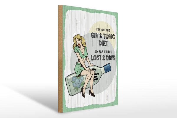 Holzschild Spruch Pinup I´m on the Gin & Tonic Diet 30x40cm