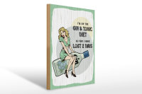 Holzschild Spruch Pinup I´m on the Gin & Tonic Diet 30x40cm