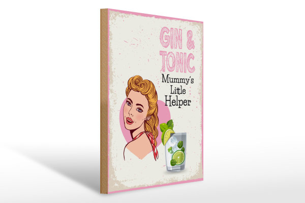 Holzschild Spruch Gin & Tonic Mummy`s little Helper 30x40cm