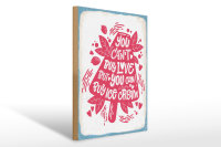 Holzschild Spruch Can´t buy love but Ice Cream 30x40cm