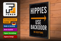 Holzschild Eingang Hinweis Hippies Use Backdoor 30x40cm