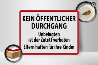 Holzschild Warnschild 40x30cm Kein Öffentlicher Durchgang