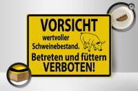 Holzschild Warnschild 40x30cm Wertvoller Schweinebestand